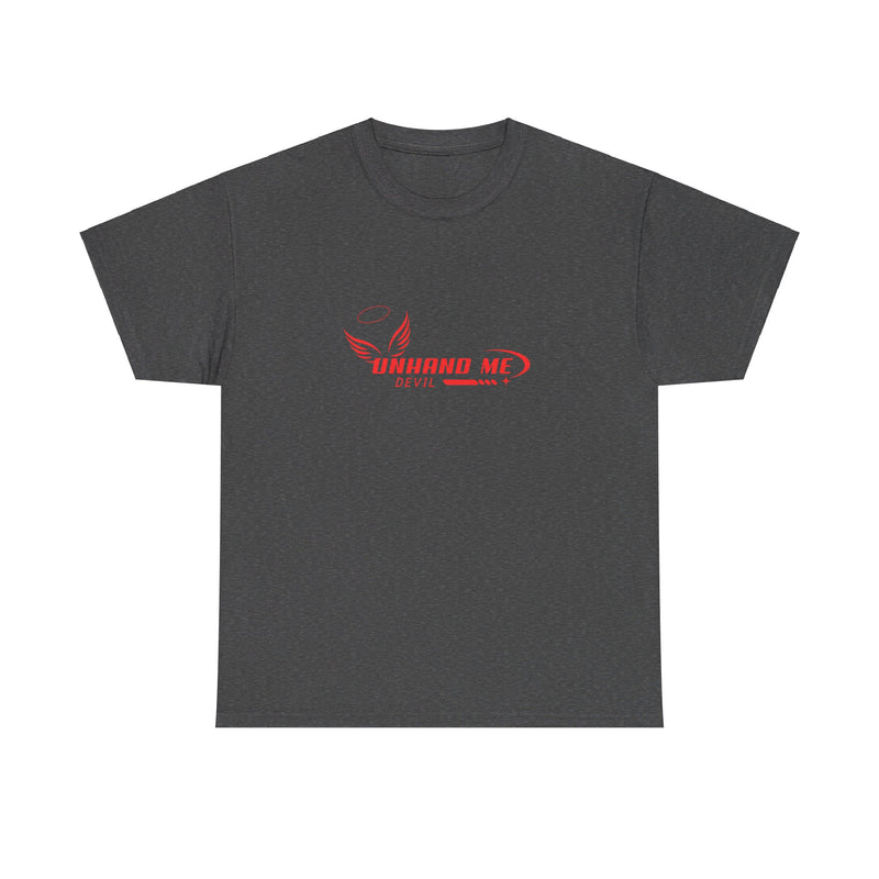 Women & Men’s Heavy Cotton Tee Unhand Me Devil