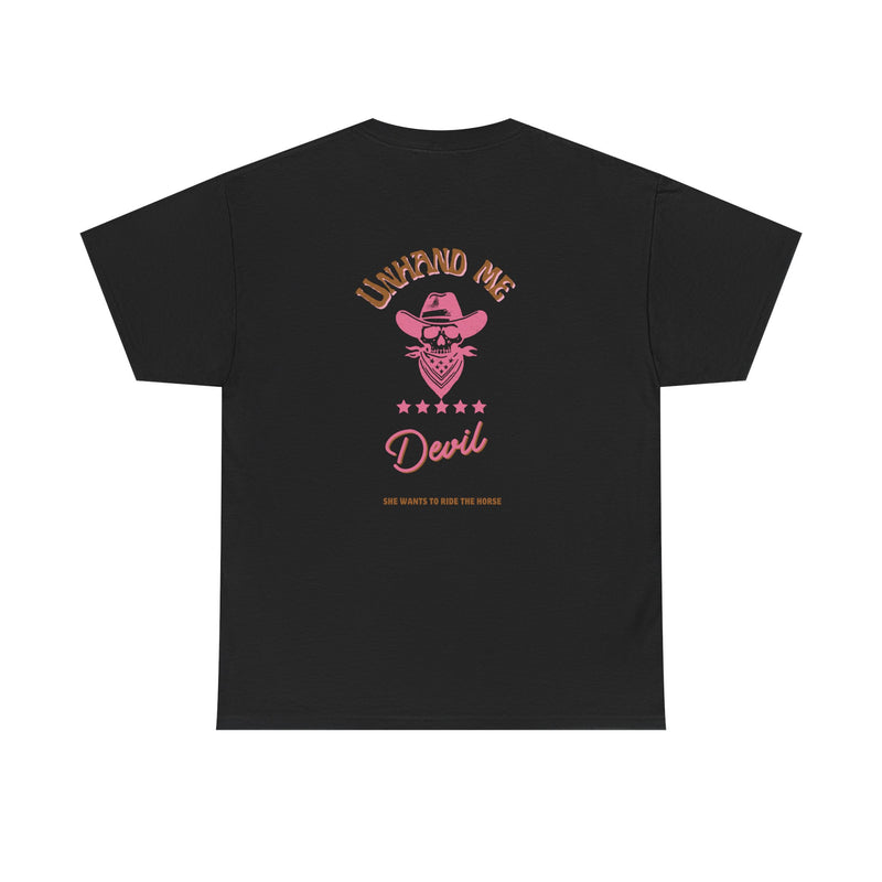 Women's Unhand Me Devil Ride The Horse
