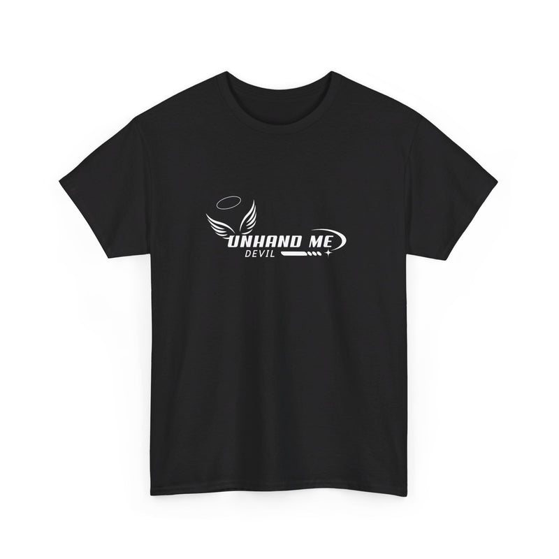 Women & Mens Heavy Cotton Tee Unhand Me Devil