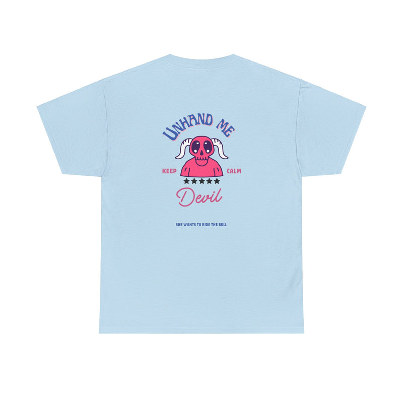 Women's Unhand Me Devil Ride Bull