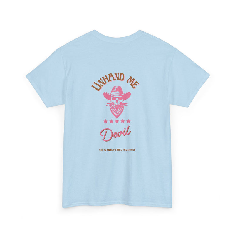 Women's Unhand Me Devil Ride The Horse