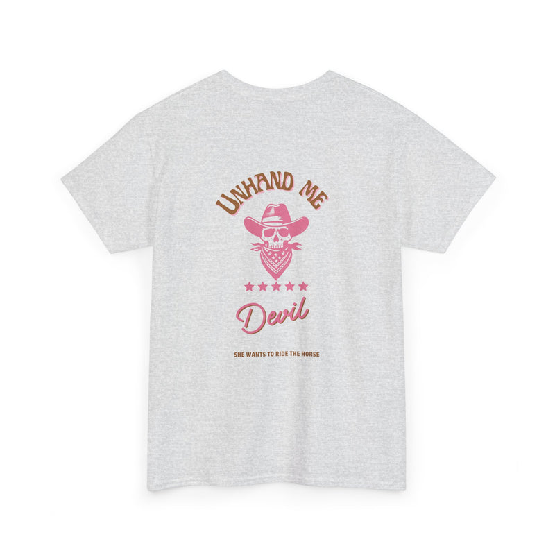 Women's Unhand Me Devil Ride The Horse