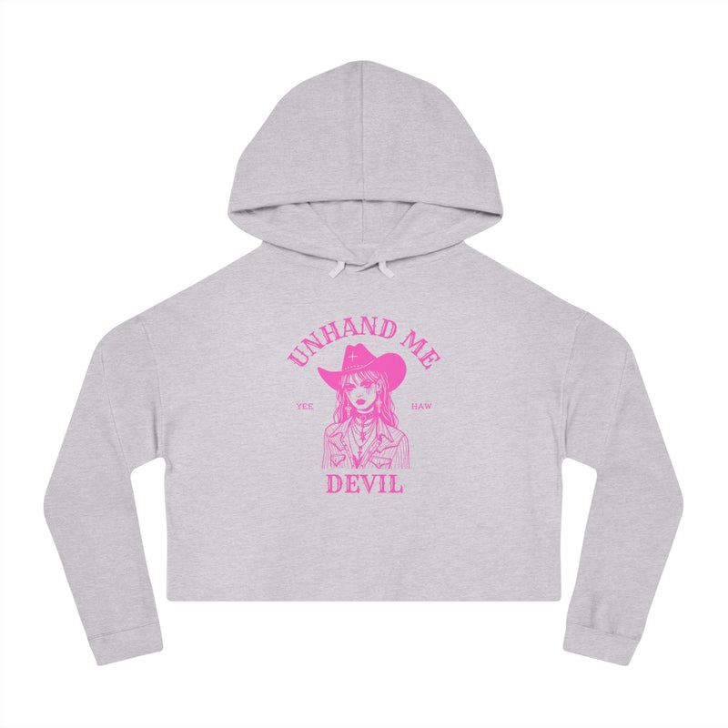 Women’s Cropped Hooded Sweatshirt Unhand Me DEVIL