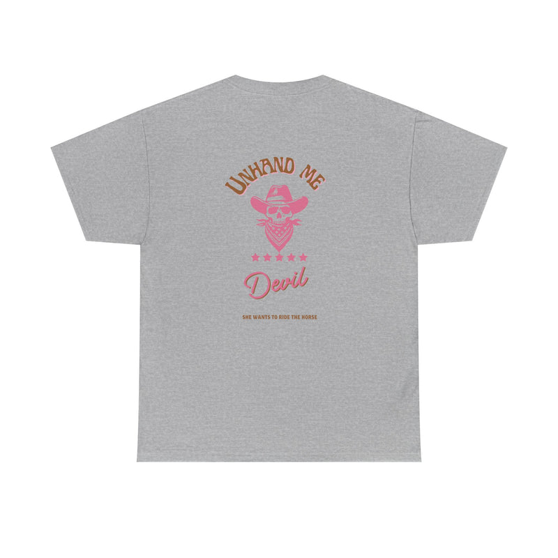 Women's Unhand Me Devil Ride The Horse