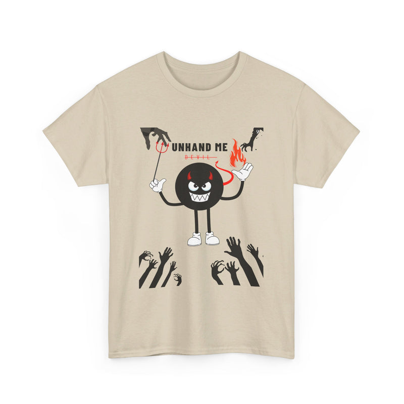 Women’s Men's Heavy Cotton Tee Unhand Me Devil