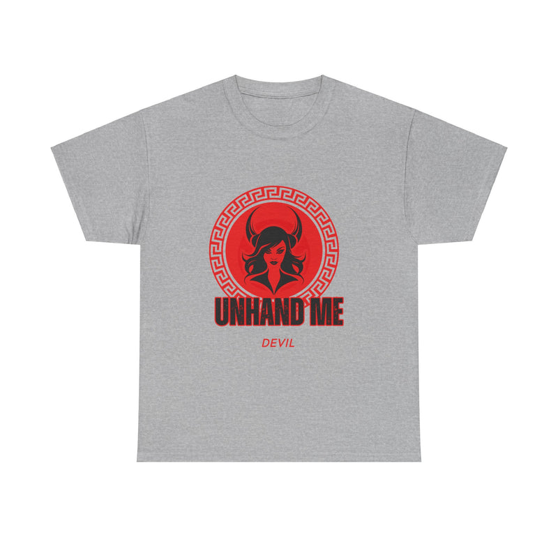 Women's Unhand Me Devil She God tee