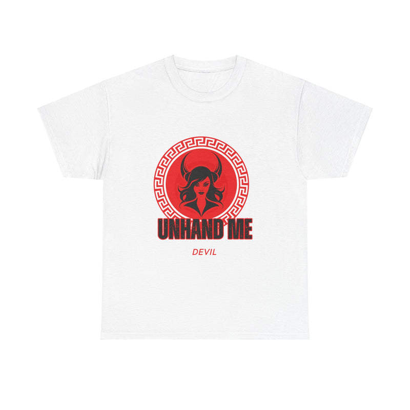 Women's Unhand Me Devil She God tee