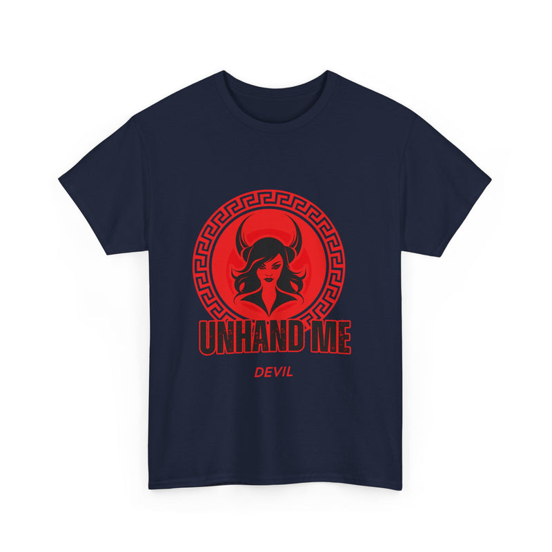 Women's Unhand Me Devil She God tee