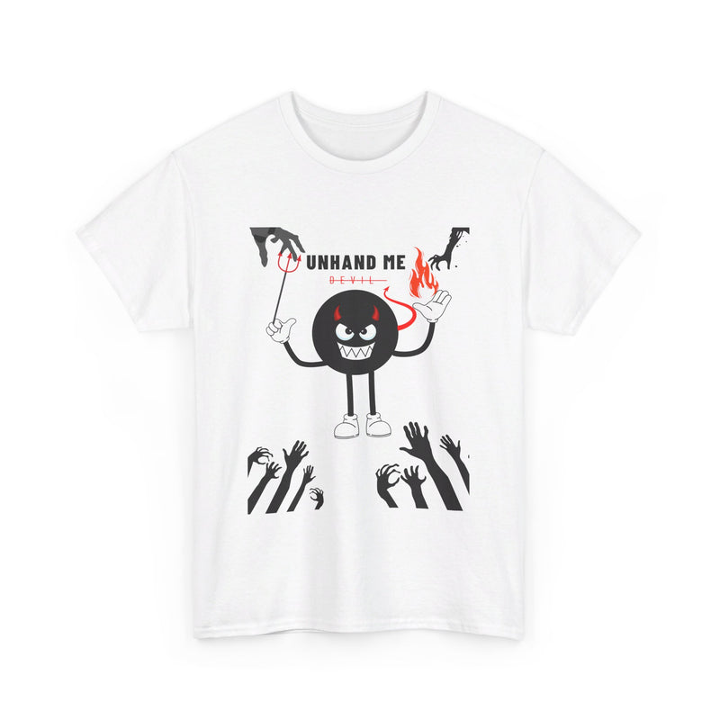 Women’s Men's Heavy Cotton Tee Unhand Me Devil