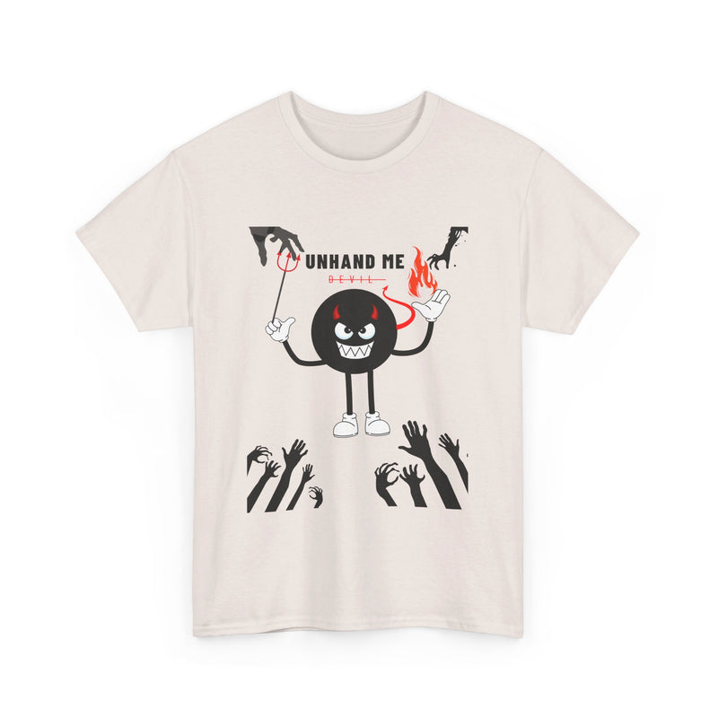 Women’s Men's Heavy Cotton Tee Unhand Me Devil