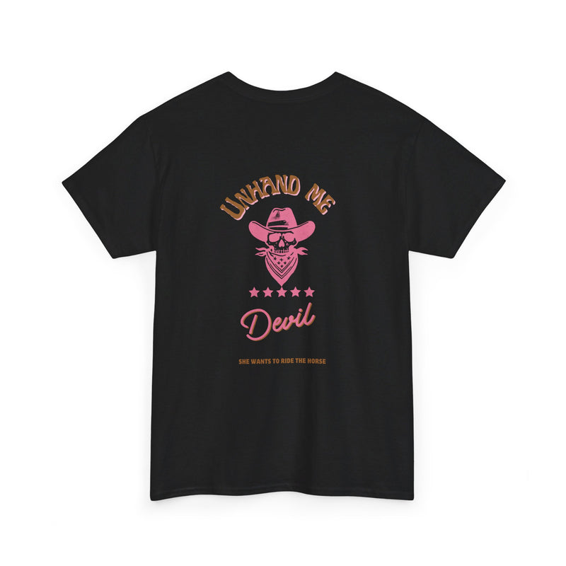 Women's Unhand Me Devil Ride The Horse