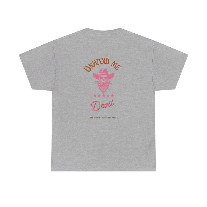 Women's Unhand Me Devil Ride The Horse