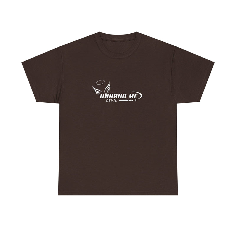 Women & Mens Heavy Cotton Tee Unhand Me Devil