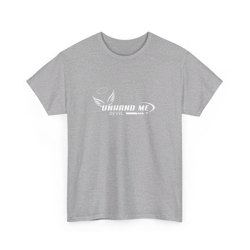 Women & Mens Heavy Cotton Tee Unhand Me Devil