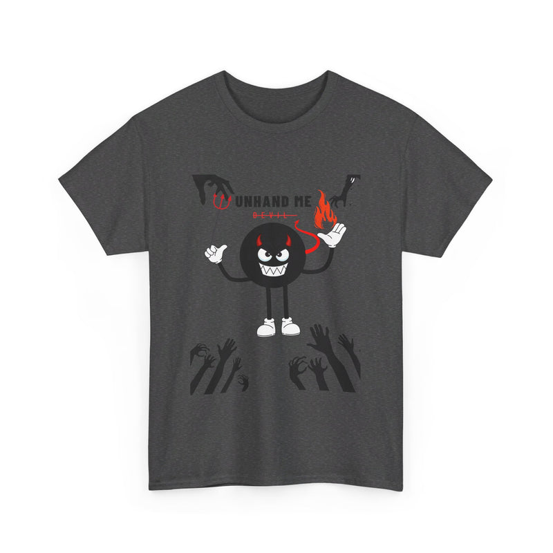 Women’s Men's Heavy Cotton Tee Unhand Me Devil